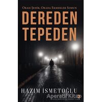 Dereden Tepeden - Hazım İsmetoğlu - Cinius Yayınları