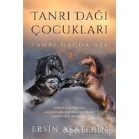 Tanrı Dağı Çocukları - Ersin Asatekin - Cinius Yayınları