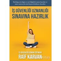 İş Güvenliği Uzmanlığı Sınavına Hazırlık - Raif Karvan - Cinius Yayınları