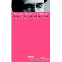 Felsefe Üzerine Dersler - Emile Durkheim - Gece Kitaplığı