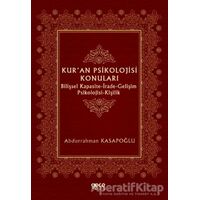 Kuran Psikolojisi Konuları - Abdurrahman Kasapoğlu - Gece Kitaplığı