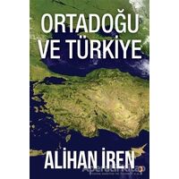 Ortadoğu ve Türkiye - Alihan İren - Cinius Yayınları
