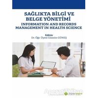 Sağlıkta Bilgi ve Belge Yönetimi - Güssün Güneş - Hiperlink Yayınları