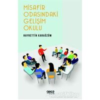 Misafir Odasındaki Gelişim Okulu - Hayrettin Karaüzüm - Gece Kitaplığı