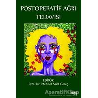 Postoperatif Ağrı Tedavisi - Mehmet Sacit Güleç - Gece Kitaplığı
