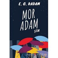 Mor Adam - E. G. Kadam - Cinius Yayınları