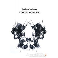 Çoklu Yokluk - Erdem Yılmaz - Cinius Yayınları