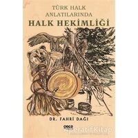 Türk Halk Anlatılarında Halk Hekimliği - Fahri Dağı - Gece Kitaplığı