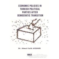 Economic Policies in Turkish Political Parties After Democratic Transition