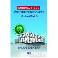 Korona Virüs - Öncesi Bugünü Sonrası Qua-Vadimus - Efgan Babacan - Gece Kitaplığı