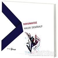 Dokunaksız - Haluk Demiralp - Hayal Yayınları