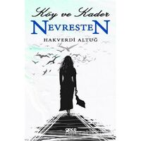 Köy ve Kader Nevresten - Hakverdi Altuğ - Gece Kitaplığı