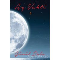 Ay Vakti - Gönül Dolu - Cinius Yayınları