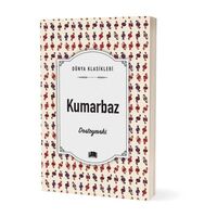 Kumarbaz - Fyodor Mihayloviç Dostoyevski - Ema Kitap