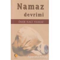 Namaz Devrimi - Ömer Naci Yılmaz - Çıra Yayınları