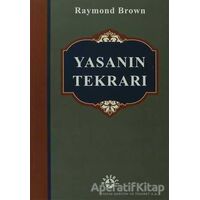 Yasanın Tekrarı - Raymond Brow - Haberci Basın Yayın