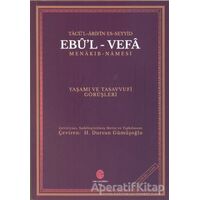 Tacü’l Arifin Es-Seyyid Ebu’l-Vefa Menakıb-Namesi