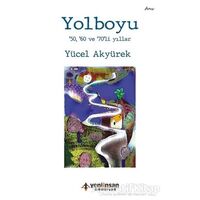 Yolboyu - Yücel Akyürek - Yeni İnsan Yayınevi
