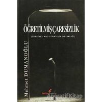 Öğretilmiş Çaresizlik - Mehmet Dumanoğlu - Berikan Yayınevi
