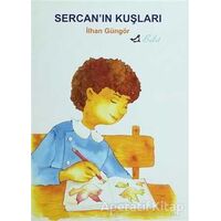 Sercan’ın Kuşları - İlhan Güngör - Bulut Yayınları