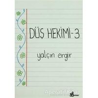 Düş Hekimi 3 - Yalçın Ergir - Çınar Yayınları