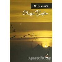 Hüzün Yazıları - Olcay Yazıcı - Boğaziçi Yayınları