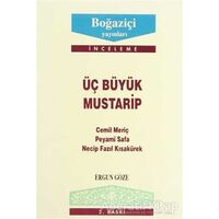 Üç Büyük Mustarip - Ergun Göze - Boğaziçi Yayınları