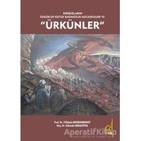 Kırgızların Özgürlük Eşitlik Bağımsızlık Mücadeleleri ve Ürkünler