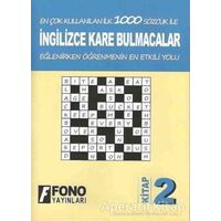 İngilizce Kare Bulmacalar 2. Kitap - Kolektif - Fono Yayınları