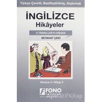 İngilizce Hikayeler - Seyahat Çeki (Derece 4) - Kolektif - Fono Yayınları