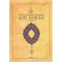 Aziz Kur’an - Muhammed Hamidullah - Beyan Yayınları