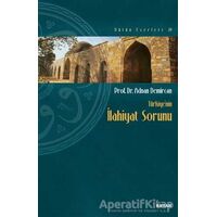 Türkiyenin İlahiyat Sorunu - Adnan Demircan - Beyan Yayınları
