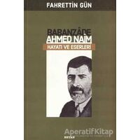Babanzade Ahmed Naim - Fahrettin Gün - Beyan Yayınları