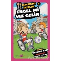 Engel mi Vız Gelir - Maceracı İkizler 4 - Yasemin Katı - Beyan Yayınları