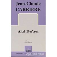 Akıl Defteri - Jean-Claude Carriere - Mitos Boyut Yayınları