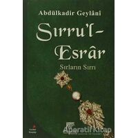 Sırru’l-Esrar Sırların Esrarı - Abdülkadir Geylani - Gelenek Yayıncılık