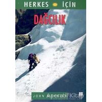 Herkes İçin Dağcılık - John Moynier - Bilge Kültür Sanat