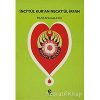 İnci’tül Kur’an Necat’ül İrfan - Mustafa Kalaycı - Can Yayınları (Ali Adil Atalay)