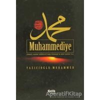 Muhammediye - Yazıcıoğlu Muhammed - Çelik Yayınevi