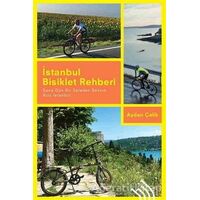 İstanbul Bisiklet Rehberi - Sana Dün Bir Seleden Baktım Aziz İstanbul - Aydan Çelik - Hil Yayınları