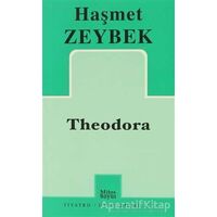 Theodora - Haşmet Zeybek - Mitos Boyut Yayınları