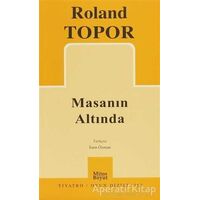 Masanın Altında - Roland Topor - Mitos Boyut Yayınları