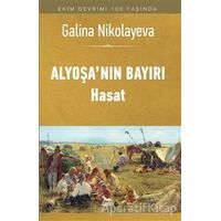 Alyoşanın Bayırı - Hasat - Galina Nikolayeva - Ceylan Yayınları