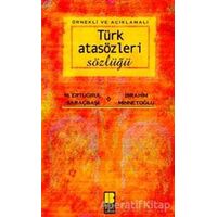 Örnekli ve Açıklamalı Türk Atasözleri Sözlüğü - M. Ertuğrul Saraçbaşı - Bilge Kültür Sanat