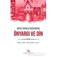 Önyargı ve Din - Mustafa Ulu - Çamlıca Yayınları