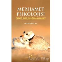 Merhamet Psikolojisi - Zeynep Özcan - Çamlıca Yayınları