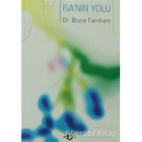 İsanın Yolu - Bruce Farnham - Haberci Basın Yayın