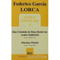 Toplu Oyunları 3 - Don Cristobita ile Dona Rosita’nın Acıklı Güldürüsü - Mariana Pineda