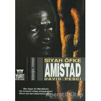 Amistad Siyah Öfke - David Pesci - Yurt Kitap Yayın