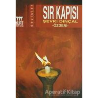 Sır Kapısı - Şevki Dinçal - Yurt Kitap Yayın